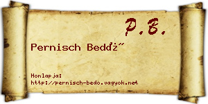 Pernisch Bedő névjegykártya